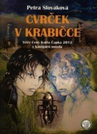 Cvrček v krabičce - Vítěz Ceny Karla Čapka 2013 v kategorii novela