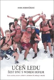 Učeň ledu - Šest dnů s Wimem Hofem