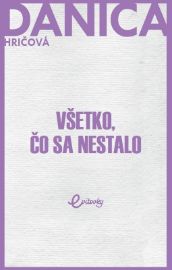Všetko, čo sa nestalo