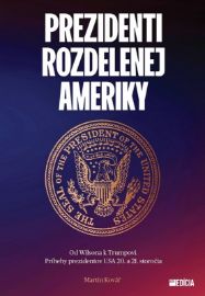Prezidenti rozdelenej Ameriky