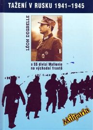 Tažení v Rusku 1941-1945 s SS divizí Wallonie na východní frontě