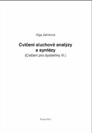 Cvičení sluchové analýzy a syntézy - Cvičení pro dyslektiky III. Dys