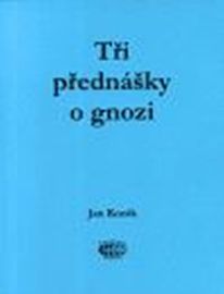 Tři přednášky o gnozi