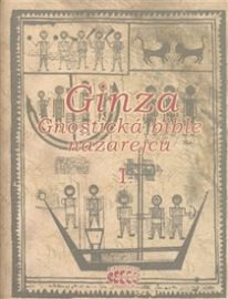 Ginza - gnostická bible nazarejců I.