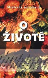 Myšlenky moudrých o životě