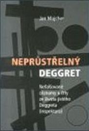 Neprůstřelný Deggret