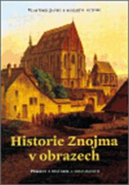 Historie Znojma v obrazech