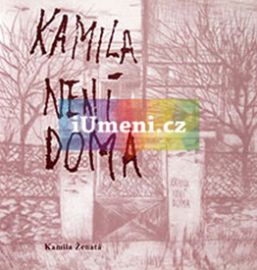 Kamila není doma