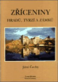 Zříceniny hradů, tvrzí a zámků - Jižní Čechy