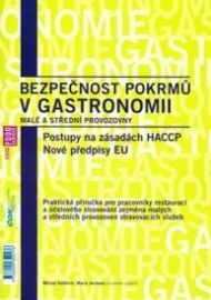 Bezpečnost pokrmů v gastronomii - Malé a střední p