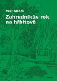 Zahradníkův rok na hřbitově