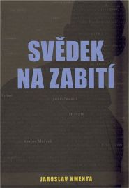 Kmotr Mrázek IV. - Svědek na zabití
