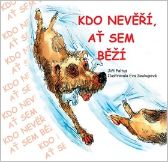 Kdo nevěří, ať sem běží