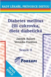 Diabetes mellitus čili cukrovka, dieta diabetická