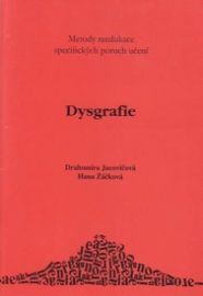 Dysgrafie - Metody reedukace specifických poruch učení D+H