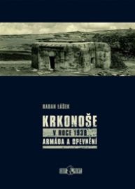 Krkonoše v roce 1938 armáda a opevnění