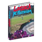Láska k šutrům