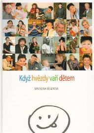 Když hvězdy vaří dětem