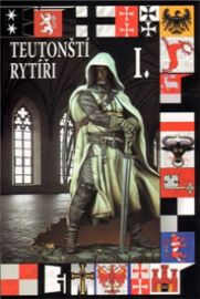 Teutonští rytíři I.