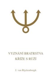 Vyznání Bratrstva Kříže s Růží