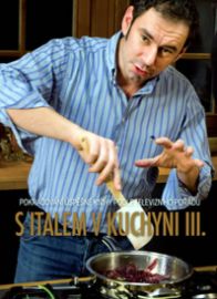 S Italem v kuchyni III. 