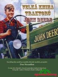 Velká kniha traktorů John Deere