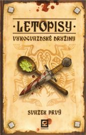 Letopisy Vukogvazdské družiny I.