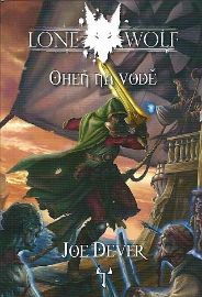 Lone Wolf 2: Oheň na vodě (gamebook)