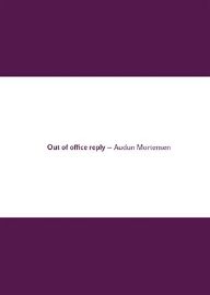 Out of office reply