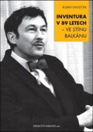 Inventura v 89 letech ve stínu Balkánu 