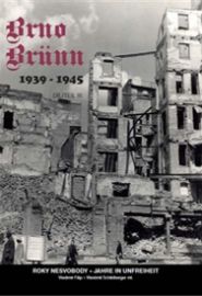 Brno-Brünn 1939-1945