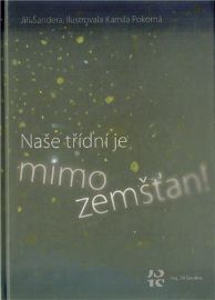 Naše třídní je mimozemšťan!