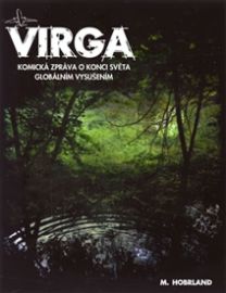 Virga - Komická zpráva o konci světa globálním vysušením