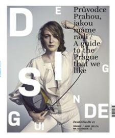 Design Guide 2013/14: Průvodce Prahou, jakou máme rádi/ A guide to the Prague that we like