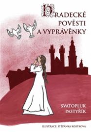 Hradecké pověsti a vyprávěnky