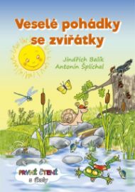 Veselé pohádky se zvířátky - První čtení s úkoly