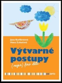 Výtvarné postupy (nejen) pro děti