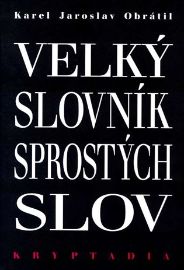 Velký slovník sprostých slov - Kryptadia III.