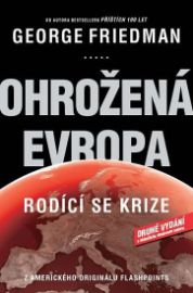 Ohrožená Evropa - Rodící se krize