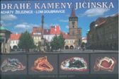 Drahé kameny Jičínska - Acháty Železnice - lom Doubravice
