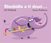 Slonbidlo a ti druzí...