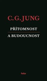 Přítomnost a budoucnost