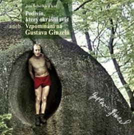 Podivín, který okrášlil svět aneb Vzpomí