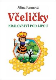 Včeličky - Království pod lipou