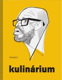 Kulinárium s podpisem Zdeňka Pohlreicha