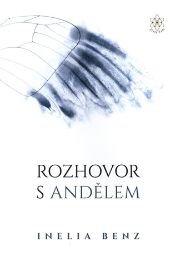 Rozhovor s andělem