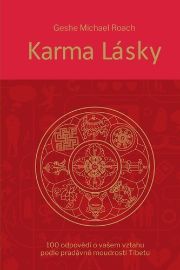 Karma lásky - 100 odpovědí o vašem vztahu podle pradávné moudroti Tibetu
