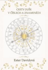 Cesty duše v číslech a znameních