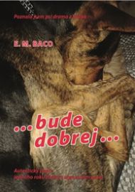 ...bude dobrej...