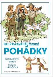 Nejkrásnější české pohádky - Božena Němcová,Karel Jaromír Erben - Pohádky Boženy Němcové Nejkrásnější české pohádky